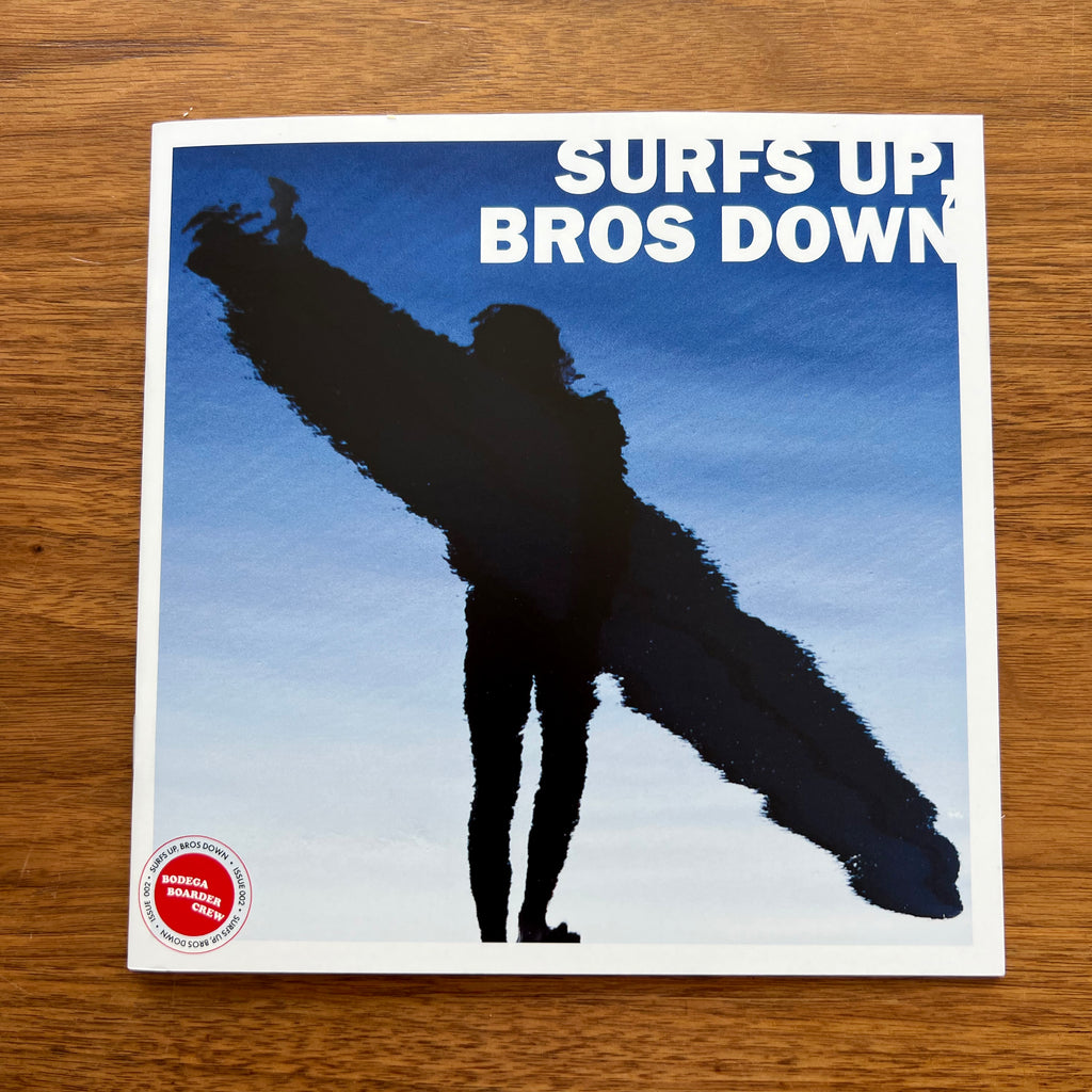 Surfs Up Bros Down Zine issue 002