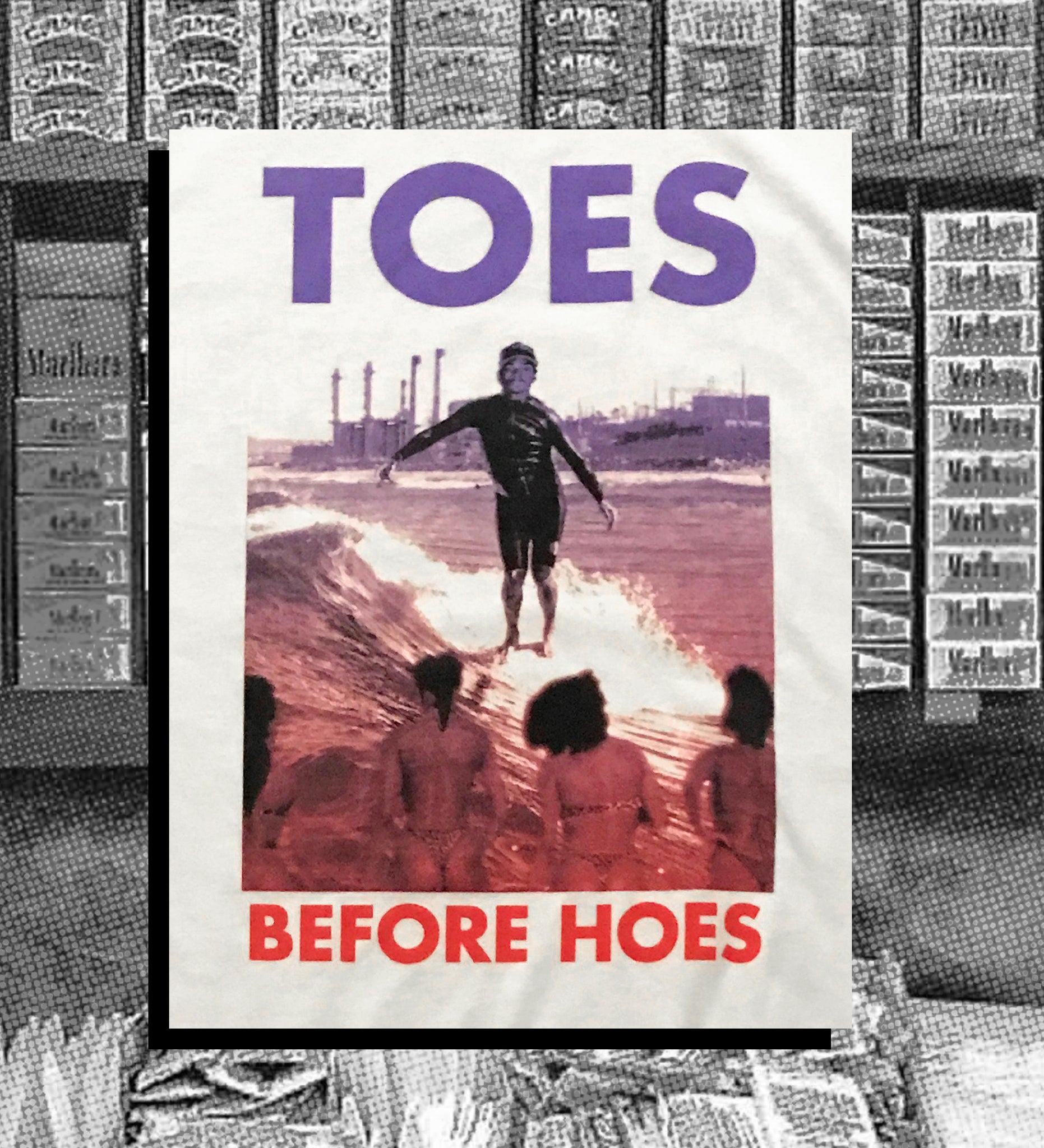 Toes Before Hoes Tee